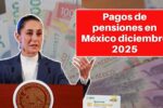 Pagos de pensiones en México diciembre 2025: revisa tu banco y fechas exactas de pago
