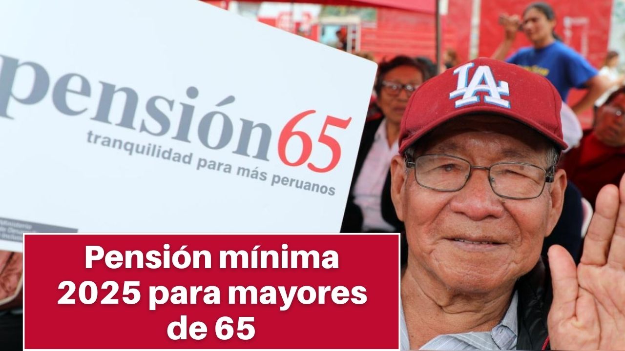 Pensión mínima 2025 para mayores de 65: aumento confirmado y calendario de pagos