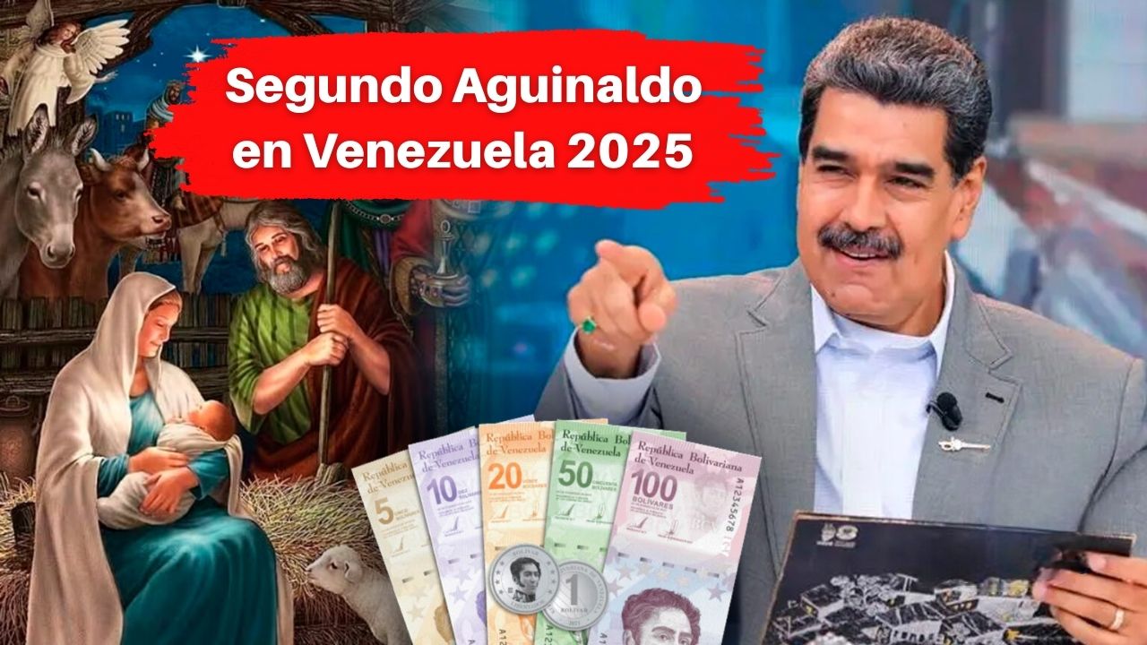 Segundo Aguinaldo en Venezuela 2025: Todo lo que Necesitas Saber sobre su Pago en Diciembre